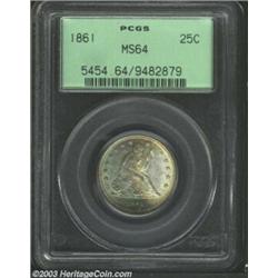 1861 25C MS64 PCGS.