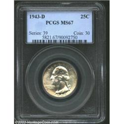 1943-D 25C MS67 PCGS.