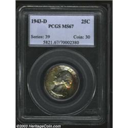 1943-D 25C MS67 PCGS.