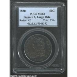 1820 50C Square 2, Large Date MS62 PCGS.
