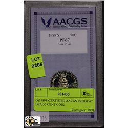 O)1989S CERTIFIED AACGS PROOF 67 USA 50 CENT COIN