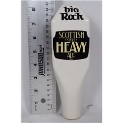 BIG ROCK "SCOTTISH STYLE HEAVY ALE" TAP HANDLE
