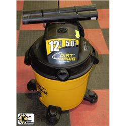 DIRT HAWG WET DRY VAC 12GALLON 5HP