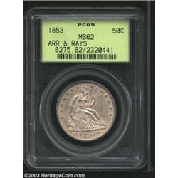 1853 50C Arrows and Rays MS62 PCGS.