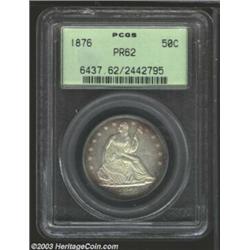 1876 50C PR62 PCGS.