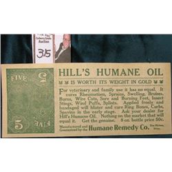 Quack Doctor Currency. "Hill's Humane Oil Is Worth Its Weight in Gold…Manufactured and Guaranteed by