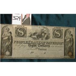 18__ Eight Dollar "Peoples' Bank of Paterson"  State of New Jersey, Broken Bank Note, either Unissue