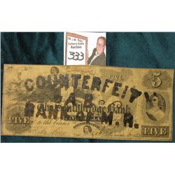 Cancelled in brown Ink "Counterfeit A.B. Bank of M.A." Southridge, Mass. Five Dollar note.