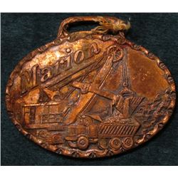 "Marion" Brass Watch Fob, "Power Shovel Company/Marion/Marion Power Shovel Co./Marion, Ohio/U.S.A."