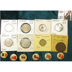(6) Different foreign Flag Pin-backs advertising various companies; & (10) French Coins dating back 