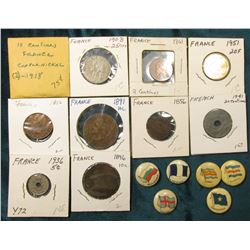 (6) Different foreign Flag Pin-backs advertising various companies; & (10) French Coins dating back 