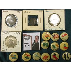 (4) Spanish Coins dating back to 1867, which 'Doc' had valued at over $20.00; & (11) Foreign flag de