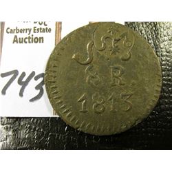 1813 SUD. (Southern Mexico) General Jose Maria Morelos. Craig L-165.