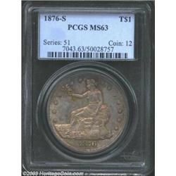 1876-S T$1 MS63 PCGS.