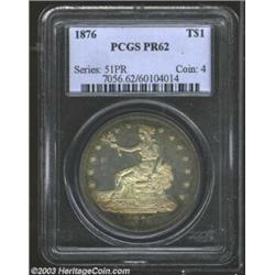 1876 T$1 PR62 PCGS.