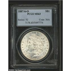 1887/6-O $1 MS63 PCGS.