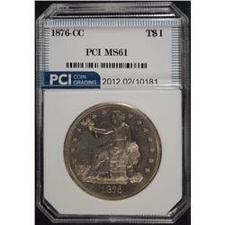 1876-CC TRADE DOLLAR, PCI GRADED BU, VERY RARE!!