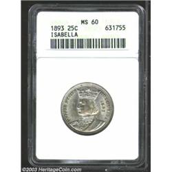 1893 25C Isabella Quarter MS60 ANACS.