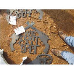 WE DONT CALL 911 METAL SIGN