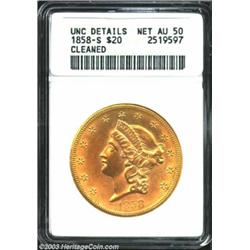 1858-S $20 --Cleaned--ANACS. Unc Details, Net AU50.