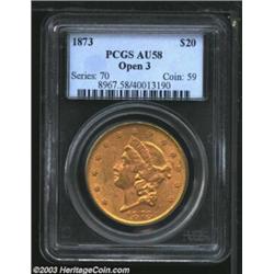 1873 $20 Open 3 AU58 PCGS.
