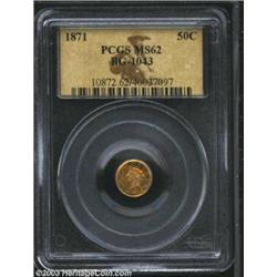 1871 50C Liberty Round 50 Cents, BG-1043, Low R.7, MS62 PCGS.