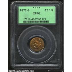 1872-S $2 1/2 XF40 PCGS.
