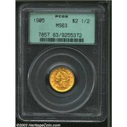 1905 $2 1/2 MS63 PCGS.