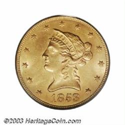 1853 $10 MS62 PCGS.