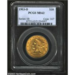 1903-O $10 MS62 PCGS.