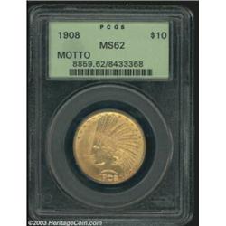 1908 $10 Motto MS62 PCGS.