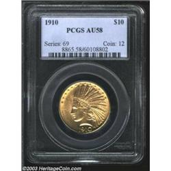 1910 $10 AU58 PCGS.