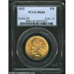 1932 $10 MS64 PCGS.