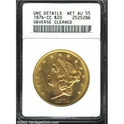 1876-CC $20 --Obverse Cleaned--ANACS. Unc Details, Net AU55.