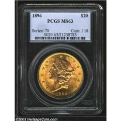 1896 $20 MS63 PCGS.