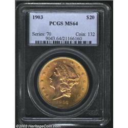 1903 $20 MS64 PCGS.