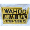 Image 1 : VINTAGE WAHOO INDIAN TONIC PRESSED TIN SIGN