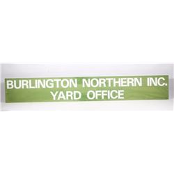 Burlington Northern Railroad Yard Office Sign