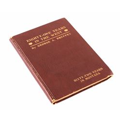 "Eighty-One Years in the West" By George Bruffey