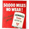 Image 7 : Conoco Drain & Refill 50000 Miles Advertising Sign