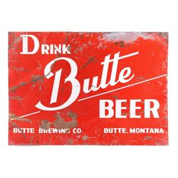 Early Original Butte Beer Sign from Montana