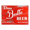 Image 8 : Early Original Butte Beer Sign from Montana