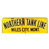 Image 2 : Northern Tank Line Miles City Montana Sign Early