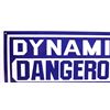 Image 2 : Porcelain Dynamite Sign
