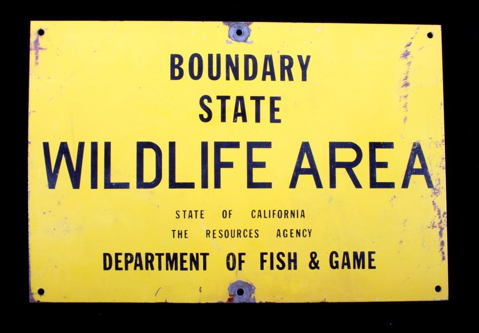 Fish & Game California Wildlife Area Sign EARLY