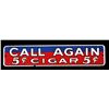 Image 6 : Call Again 5¢ Cigar Sign