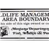 Image 3 : Montana Wildlife Management Area Boundary Sign