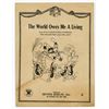 Image 1 : "The World Owes Me a Living" Sheet Music.