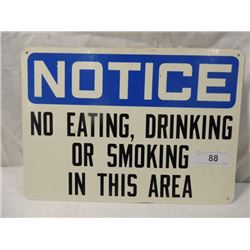 INDUSTRIAL SIGN NOTICE EATING DRINKING SMOKING