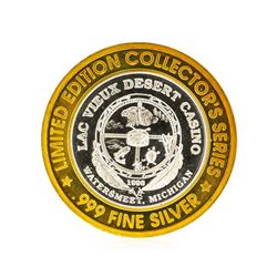 LAC Vieux Desert $10 Casino Gaming Token .999 Silver Limited Edition